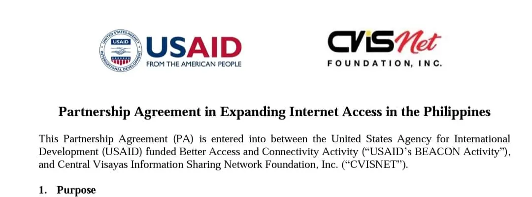 Partnership Agreement of the United States Agency for International
                Development (USAID) funded Better Access and Connectivity Activity
                (USAID BEACON's Activity) and Central Visayas Information Sharing
                Network Foundation Inc. (CVISNET)